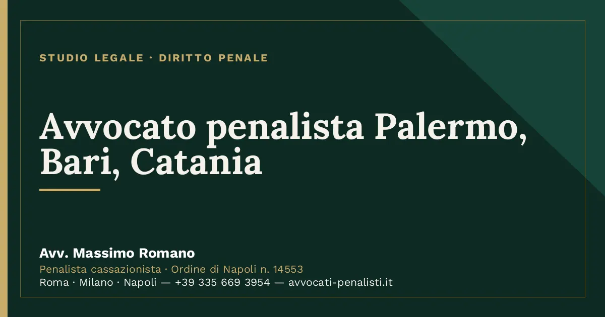 Avvocato penalista Palermo, Bari, Catania — scheda dello Studio Legale Avv. Massimo Romano
