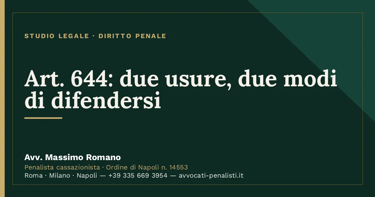 Art. 644: due usure, due modi di difendersi — scheda dello Studio Legale Avv. Massimo Romano