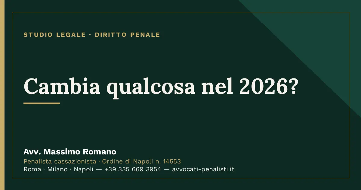 Cambia qualcosa nel 2026? — scheda dello Studio Legale Avv. Massimo Romano