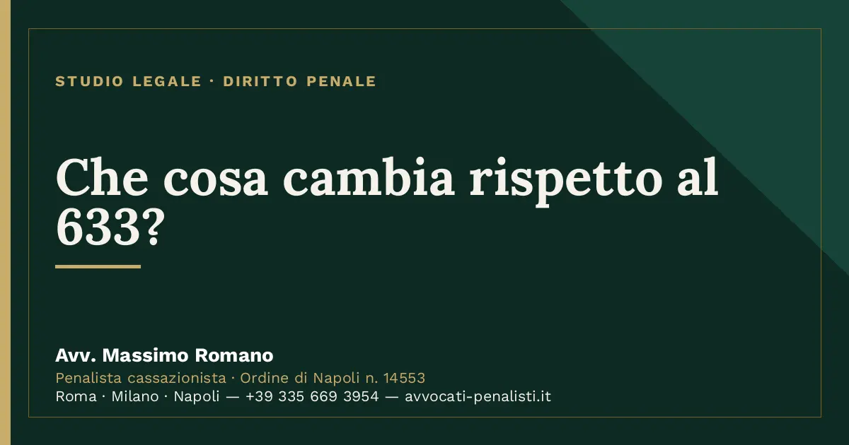 Che cosa cambia rispetto al 633? — scheda dello Studio Legale Avv. Massimo Romano