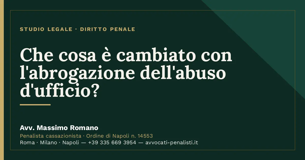 Che cosa è cambiato con l'abrogazione dell'abuso d'ufficio? — scheda dello Studio Legale Avv. Massimo Romano