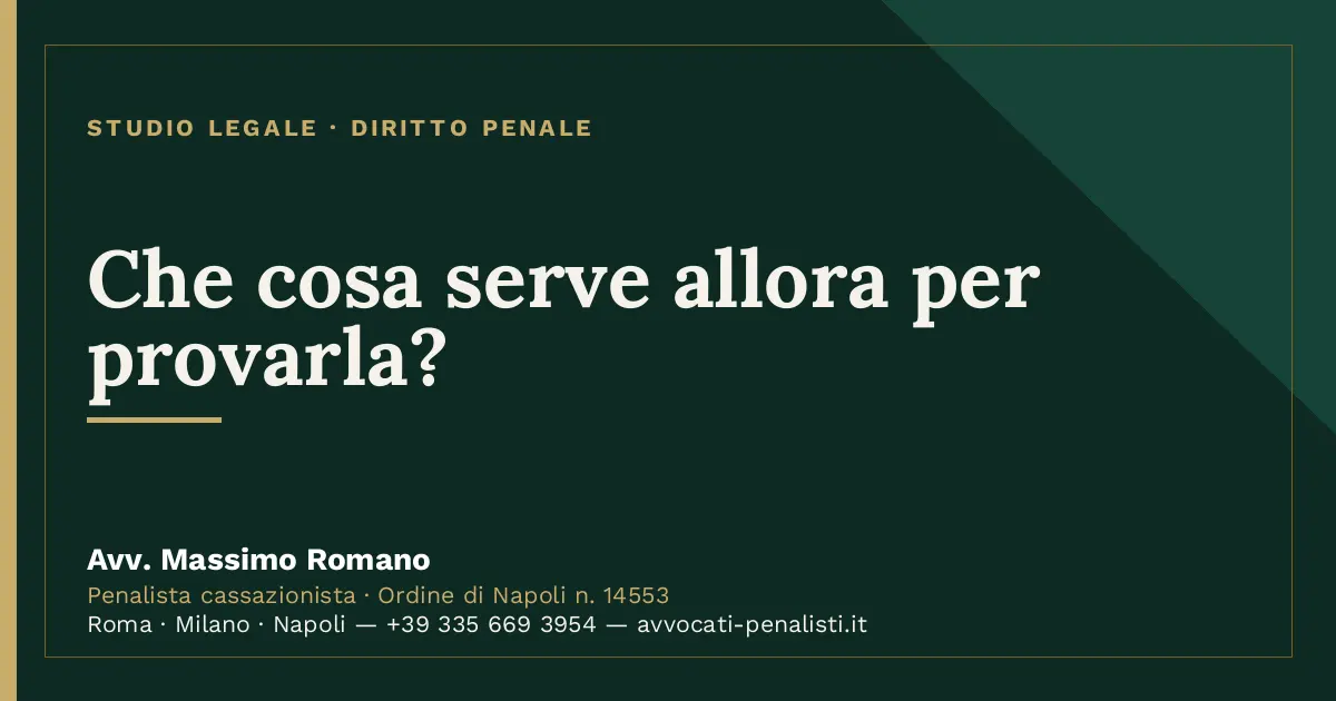 Che cosa serve allora per provarla? — scheda dello Studio Legale Avv. Massimo Romano
