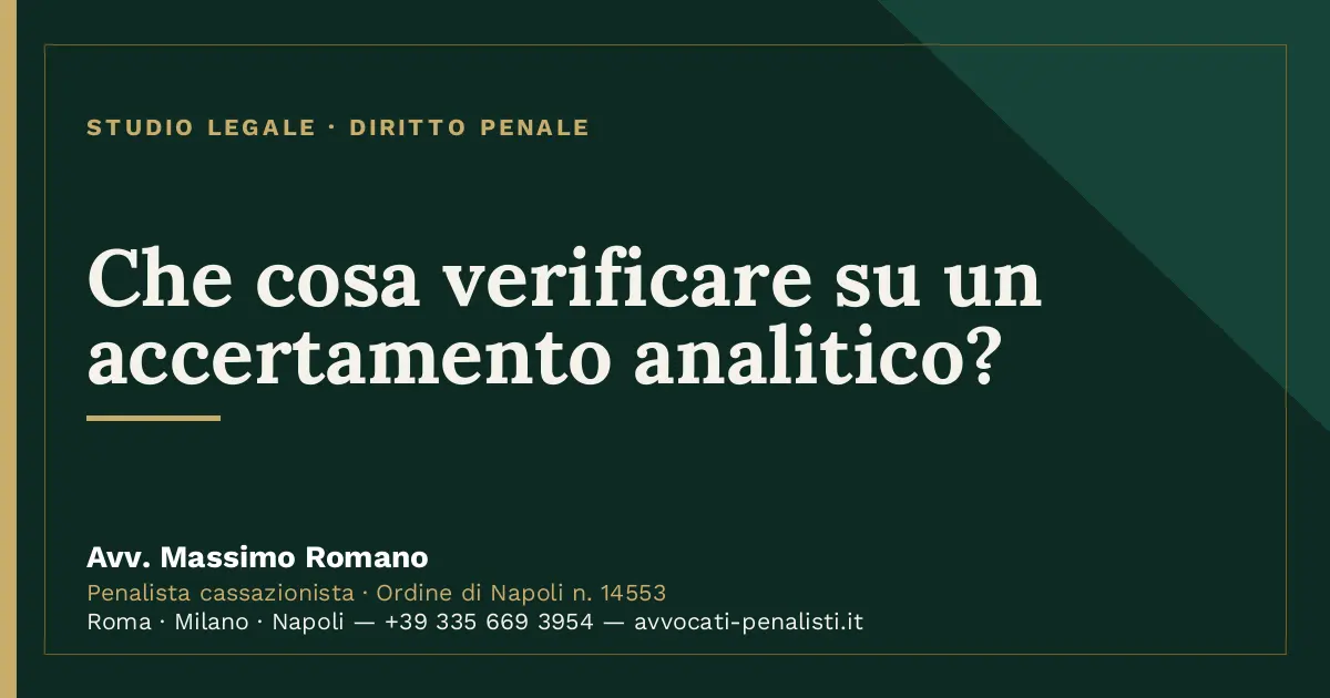 Che cosa verificare su un accertamento analitico? — scheda dello Studio Legale Avv. Massimo Romano