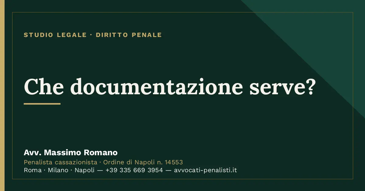 Che documentazione serve? — scheda dello Studio Legale Avv. Massimo Romano