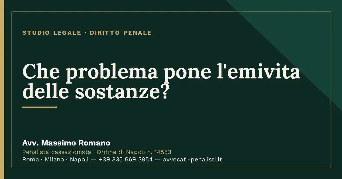Che problema pone l'emivita delle sostanze? — scheda dello Studio Legale Avv. Massimo Romano