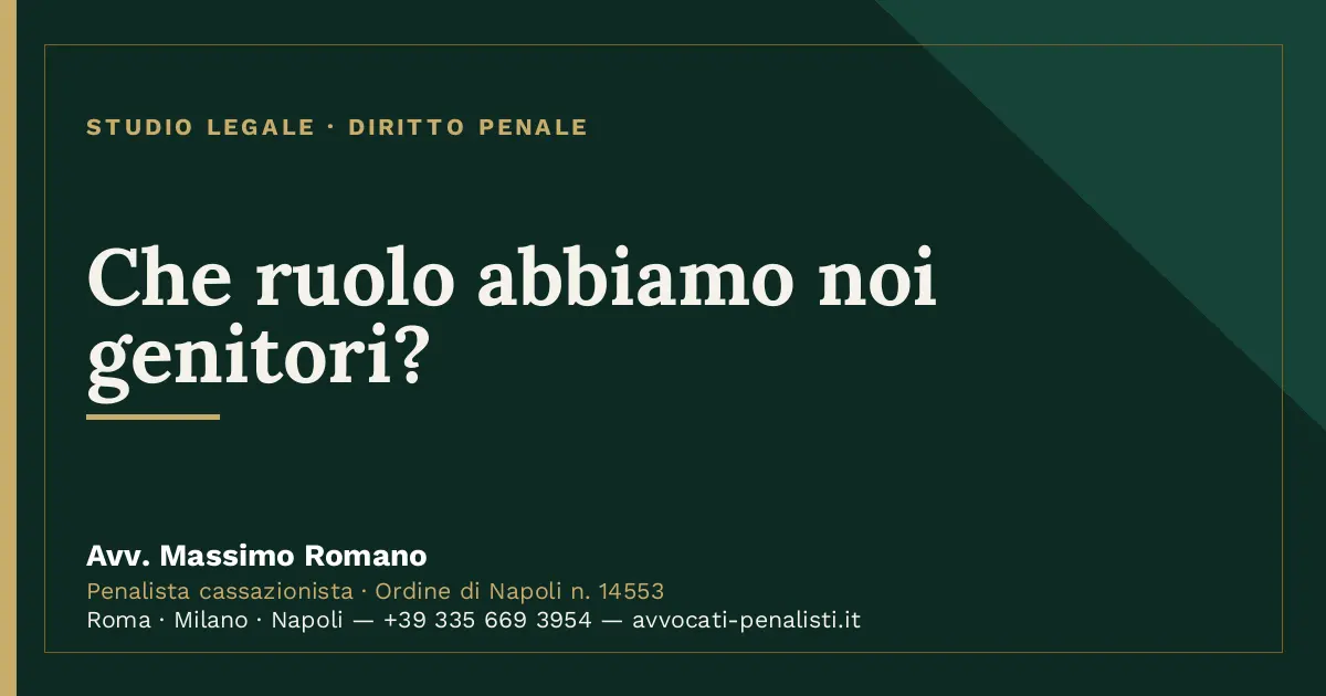 Che ruolo abbiamo noi genitori? — scheda dello Studio Legale Avv. Massimo Romano