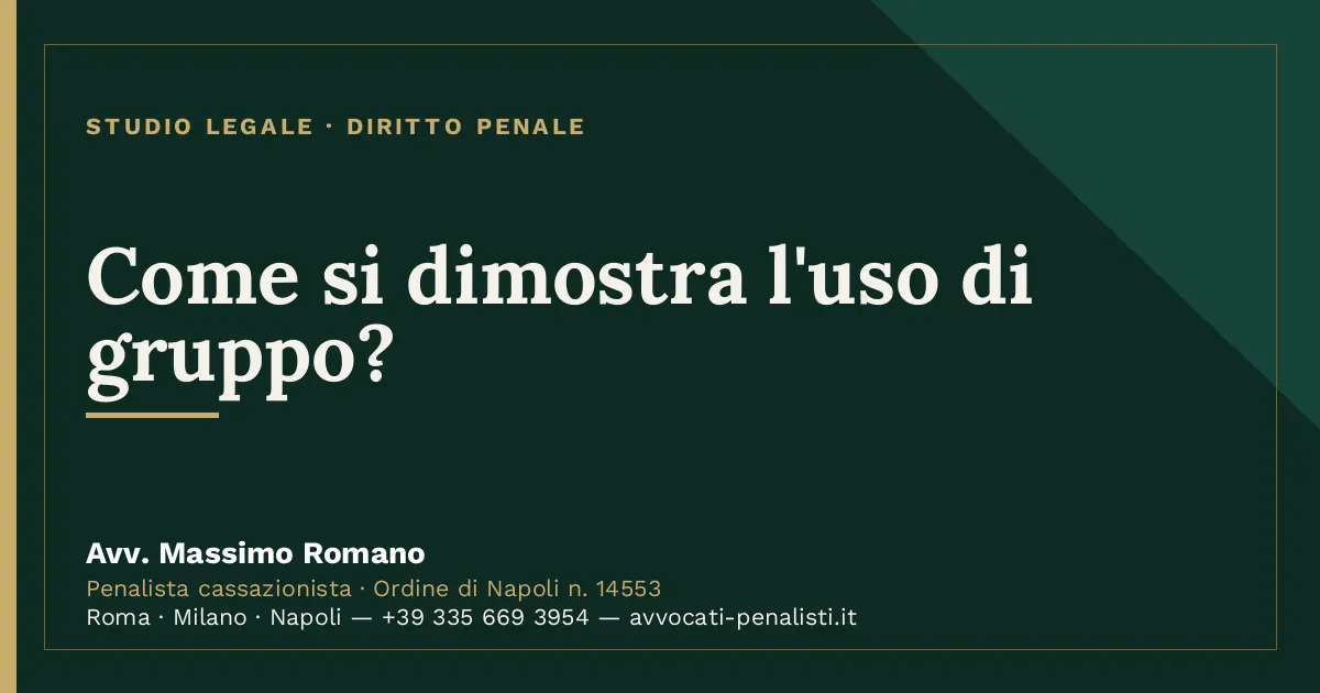 Come si dimostra l'uso di gruppo? — scheda dello Studio Legale Avv. Massimo Romano