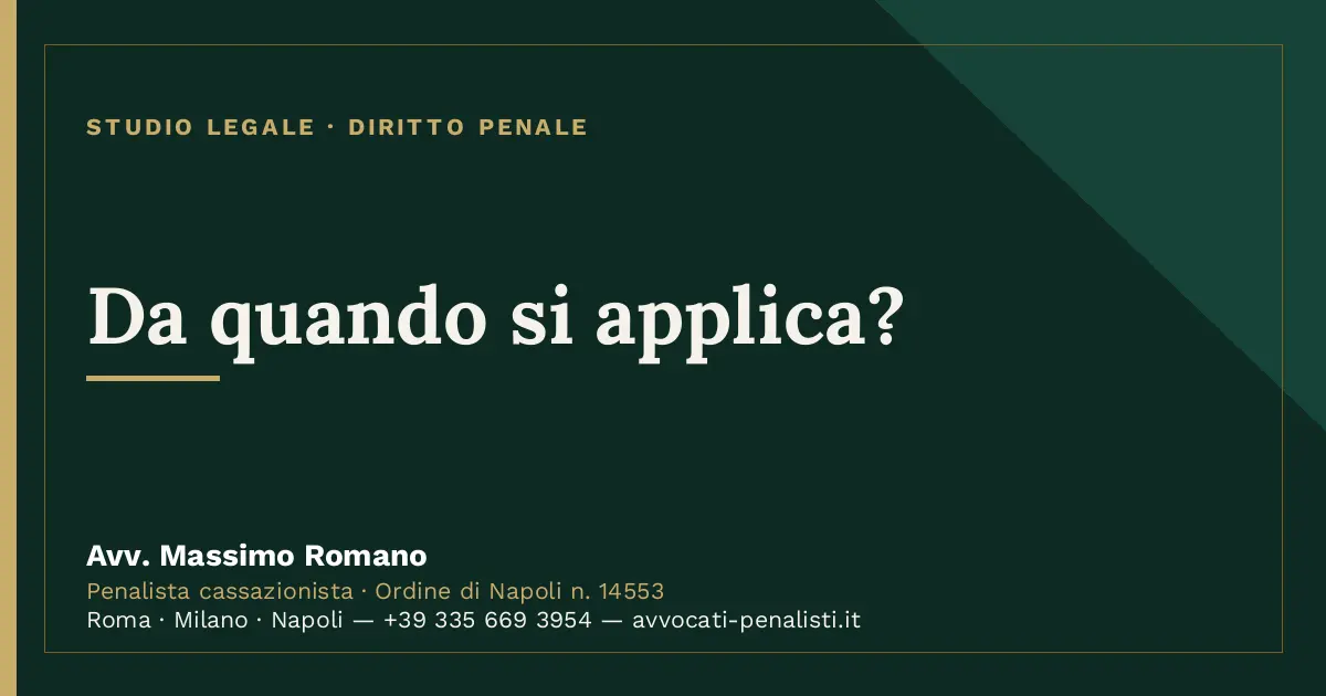 Da quando si applica? — scheda dello Studio Legale Avv. Massimo Romano