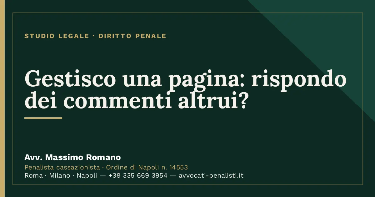 Gestisco una pagina: rispondo dei commenti altrui? — scheda dello Studio Legale Avv. Massimo Romano