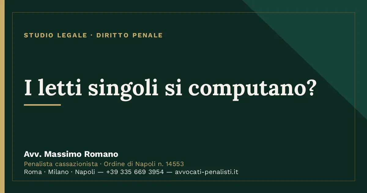 I letti singoli si computano? — scheda dello Studio Legale Avv. Massimo Romano