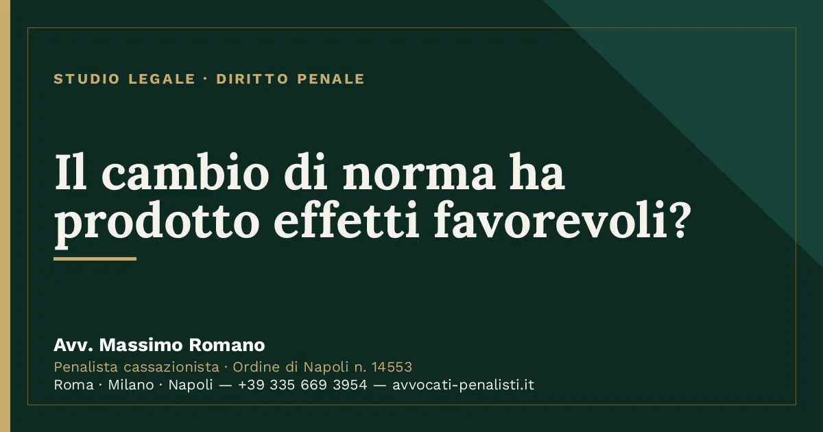 Il cambio di norma ha prodotto effetti favorevoli? — scheda dello Studio Legale Avv. Massimo Romano