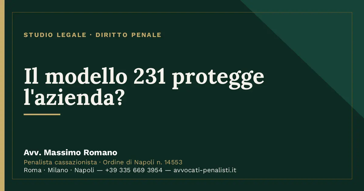 Il modello 231 protegge l'azienda? — scheda dello Studio Legale Avv. Massimo Romano