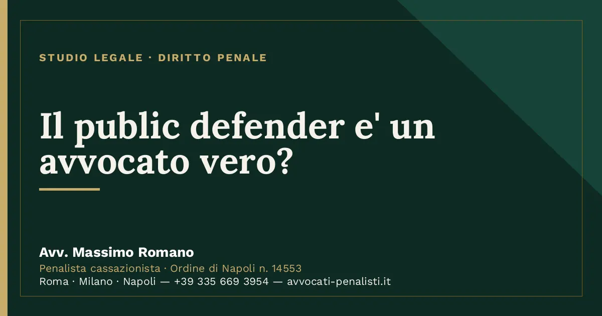 Il public defender e' un avvocato vero? — scheda dello Studio Legale Avv. Massimo Romano