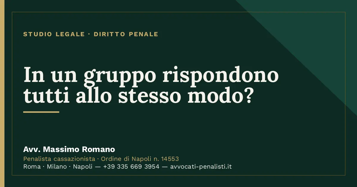 In un gruppo rispondono tutti allo stesso modo? — scheda dello Studio Legale Avv. Massimo Romano