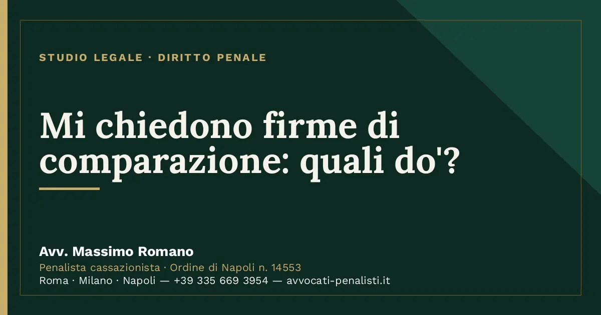 Mi chiedono firme di comparazione: quali do'? — scheda dello Studio Legale Avv. Massimo Romano