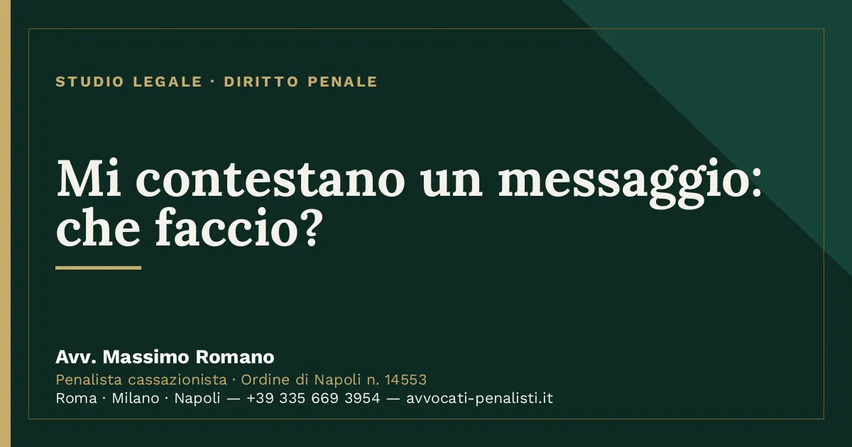 Mi contestano un messaggio: che faccio? — scheda dello Studio Legale Avv. Massimo Romano