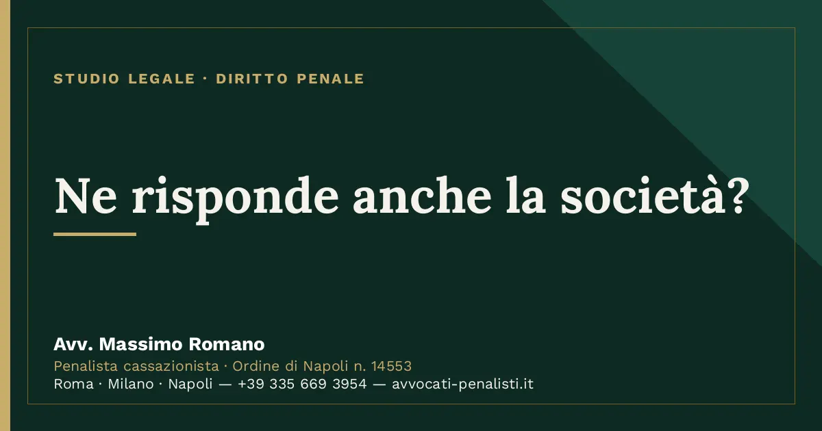 Ne risponde anche la società? — scheda dello Studio Legale Avv. Massimo Romano
