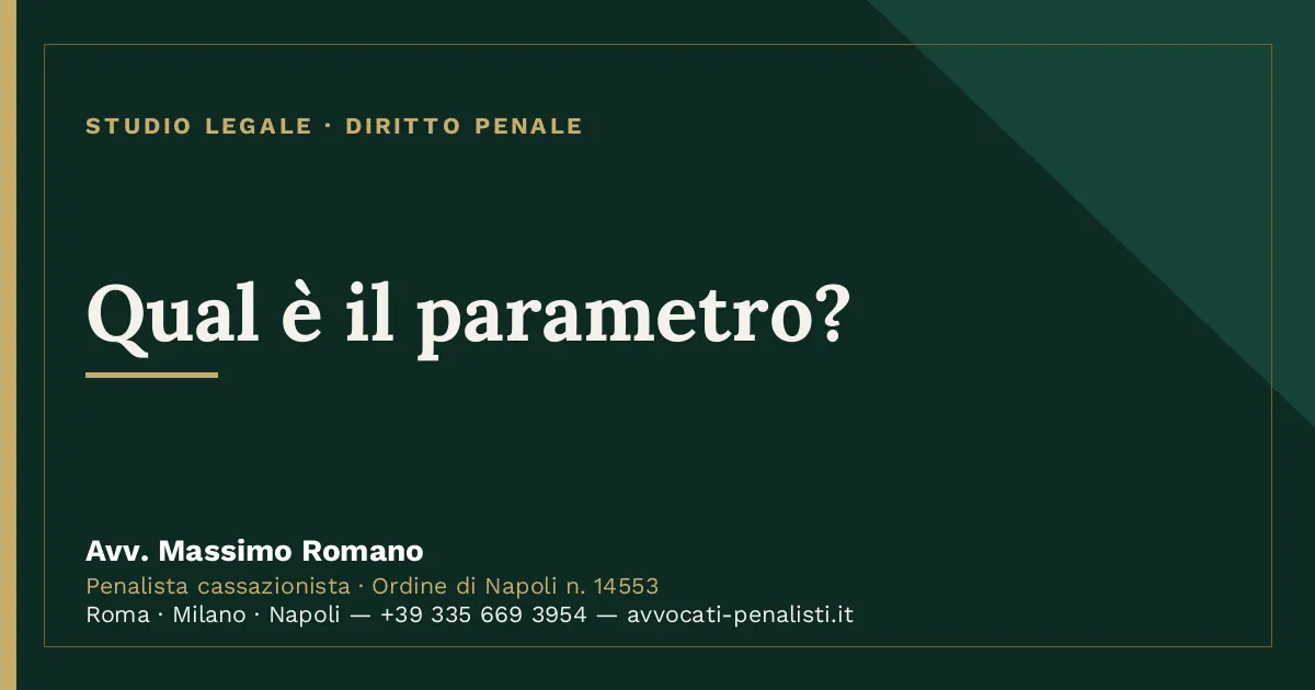 Qual è il parametro? — scheda dello Studio Legale Avv. Massimo Romano