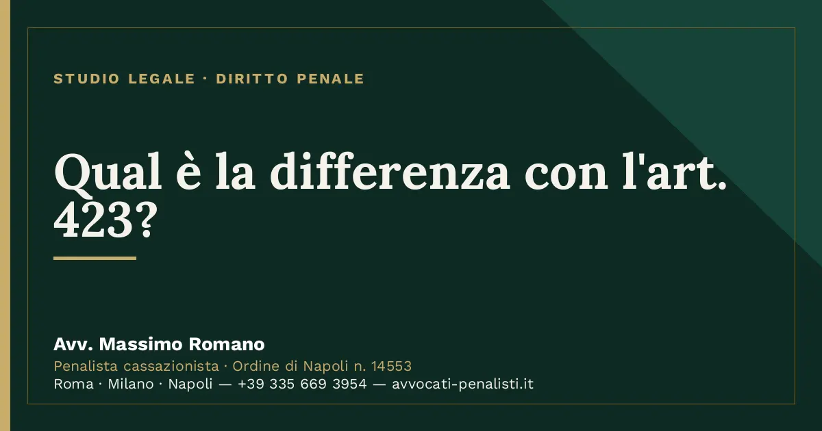 Qual è la differenza con l'art. 423? — scheda dello Studio Legale Avv. Massimo Romano