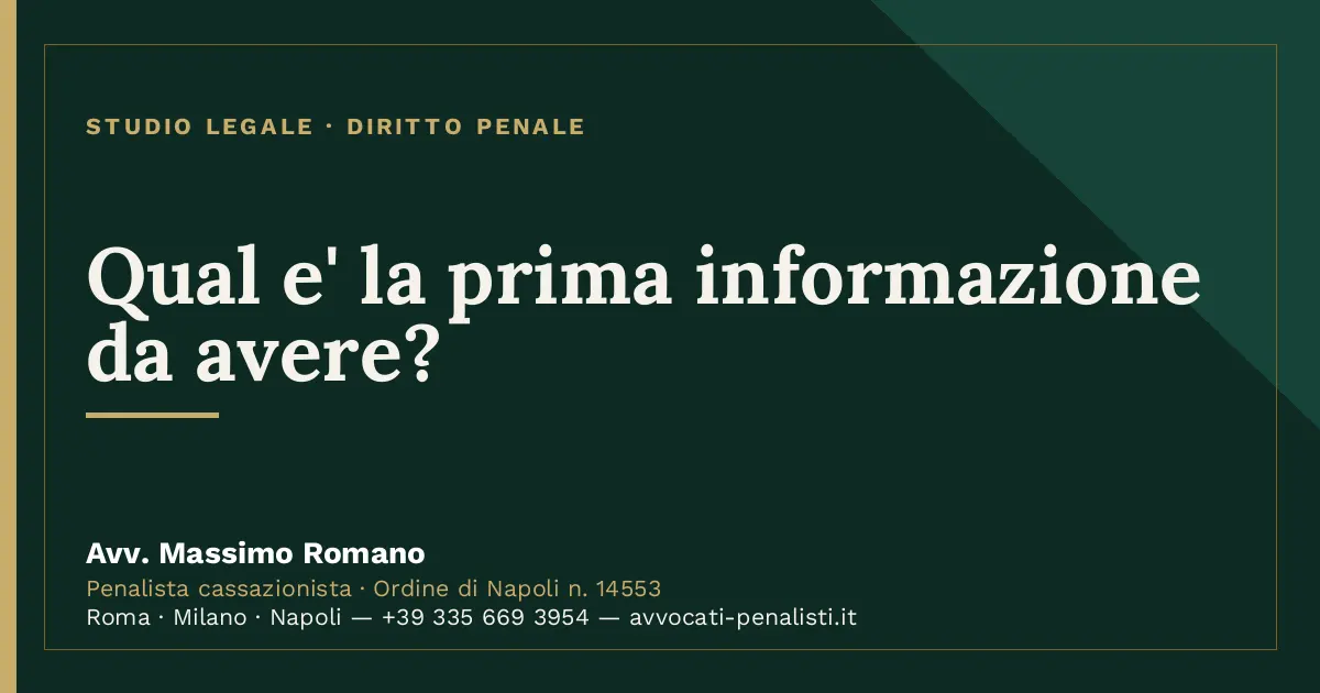 Qual e' la prima informazione da avere? — scheda dello Studio Legale Avv. Massimo Romano