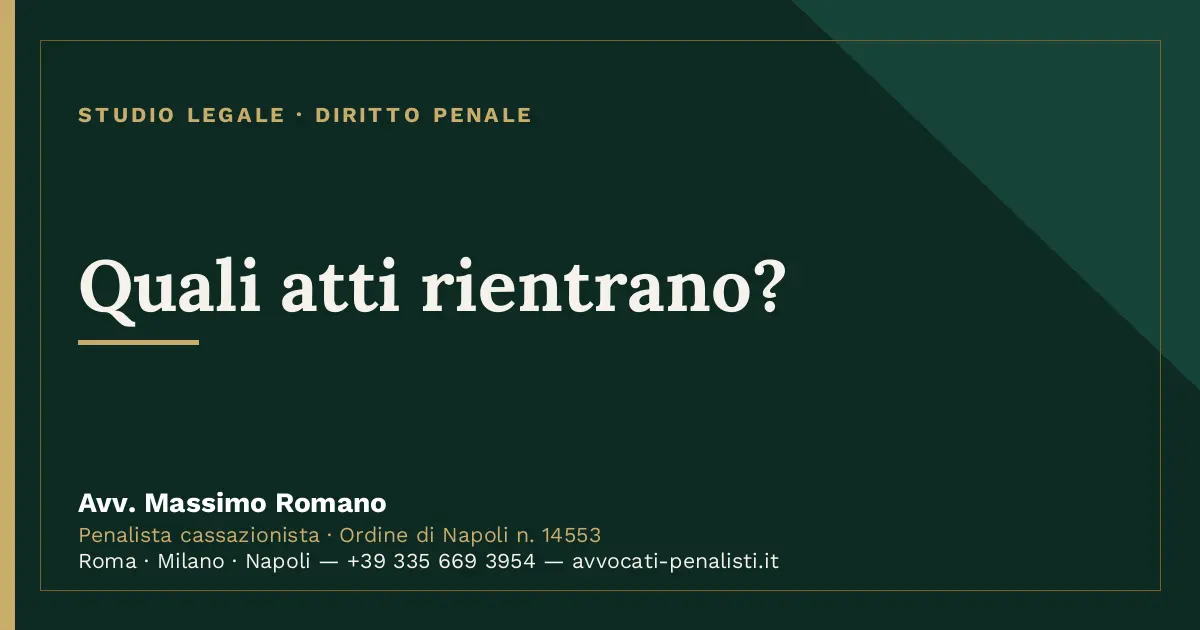Quali atti rientrano? — scheda dello Studio Legale Avv. Massimo Romano