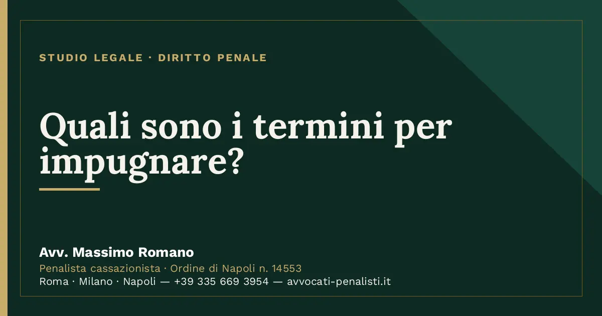 Quali sono i termini per impugnare? — scheda dello Studio Legale Avv. Massimo Romano