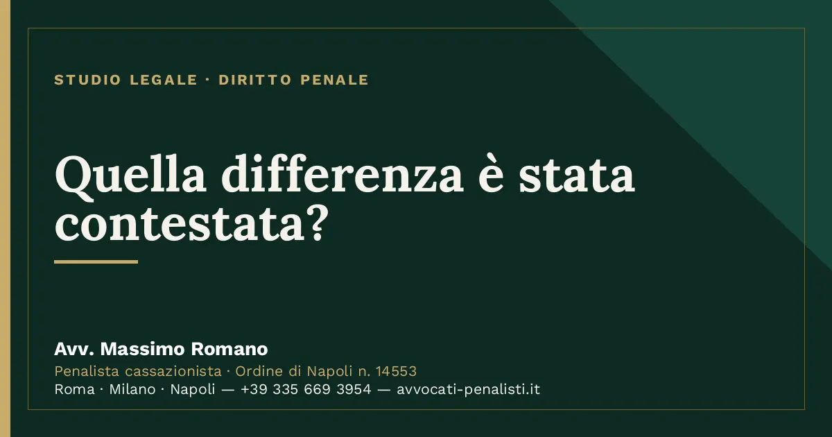 Quella differenza è stata contestata? — scheda dello Studio Legale Avv. Massimo Romano