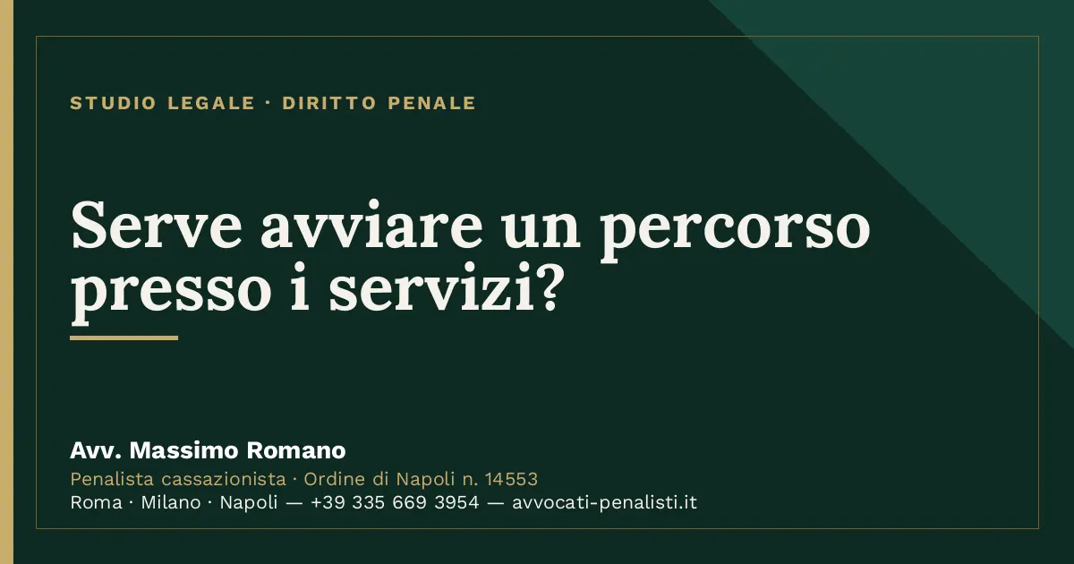 Serve avviare un percorso presso i servizi? — scheda dello Studio Legale Avv. Massimo Romano