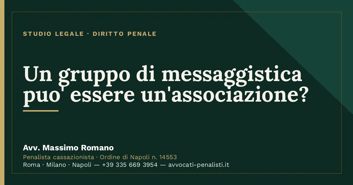 Un gruppo di messaggistica puo' essere un'associazione? — scheda dello Studio Legale Avv. Massimo Romano