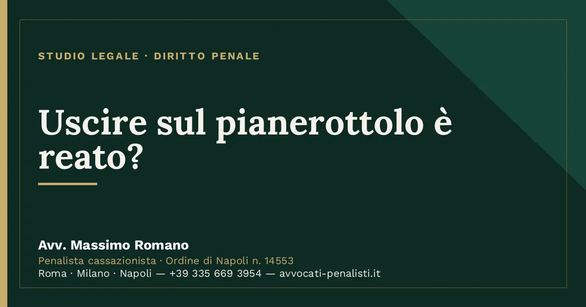 Uscire sul pianerottolo è reato? — scheda dello Studio Legale Avv. Massimo Romano